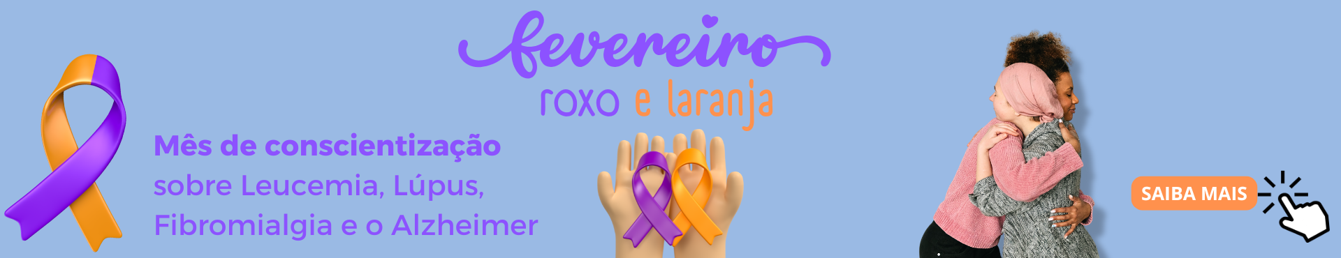 Fevereiro Roxo e Laranja